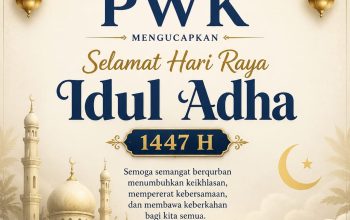 PWK “Takbir Mengalun, Ikhlas Berteduh – Selamat Hari Raya Idul Adha 1447 Hijriah”