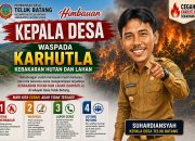 Kepala Desa Teluk Batang Himbau Warga Waspada Karhutla