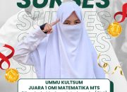 Siswi Kelas 7 MTs Al Ittihad Raih Peringkat 1 OMI Matematika MTs Tingkat Kabupaten 2026, Siap Melaju Ke Tingkat Provinsi